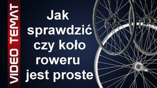 Jak sprawdzić czy koło roweru jest proste  krzywe [upl. by Helene944]