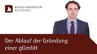 Ablauf einer gGmbHGründung  Erklärt vom Anwalt [upl. by Ihsar]