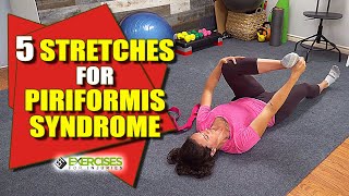 5 Stretches for Piriformis Syndrome [upl. by Bernita]