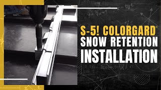 S5 Colorgard® Snow Retention  Installation Video [upl. by Hafital]