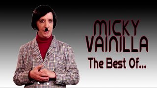 MICKY VAINILLA The Best Of [upl. by Rihat88]