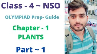 NSO  Olympiad Prep Guide  Class  4  C  1  Plants  Part  1  Level 1 amp 2  By  Sudhir Sir [upl. by Binky]