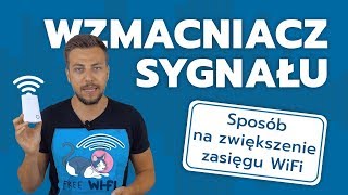 Wzmacniacz sygnału  sposób na zwiększenie zasięgu WiFi [upl. by Nawk686]