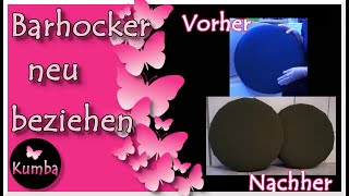 Barhocker selber neu beziehen [upl. by Balcer840]