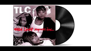 TLC  Red Light Special Audio HD [upl. by Enna]