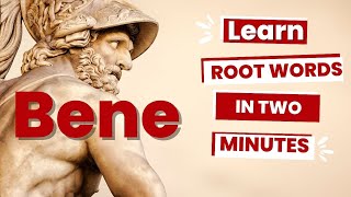 Bene  Good Mal  Bad  Latin and Greek Root Words [upl. by Verity]