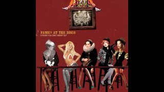 Panic at the Disco  But Its Better If You DoI Write Sins Not Tragedies [upl. by Naret]