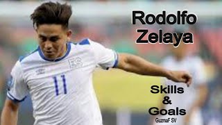 ☆Rodolfo Zelaya 《Skills amp Goals》El Salvador [upl. by Asselem]