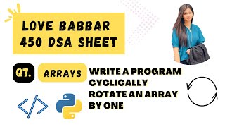 Cyclically rotate an array by one Love Babbar 450 DSA Sheet  Question 7  Python  DSA [upl. by Weinhardt78]