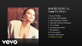 Rocío Dúrcal  Mejor Contigo Cover Audio [upl. by Ambrogino]