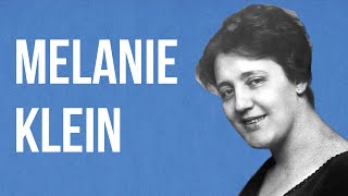 PSYCHOTHERAPY  Melanie Klein [upl. by Gabby]