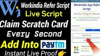 🔥WorkIndia Referr Script Unlimited Claim Scratch Card In Second  Online Earning Hero [upl. by Nnaira]