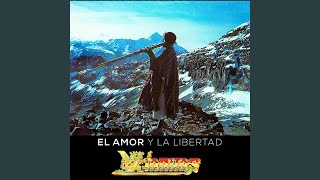 El Amor y la Libertad [upl. by Hollyanne]