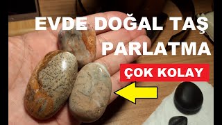 Doğal Taşlar Nasıl Parlatılır   Değerli Taşlar [upl. by Berns331]