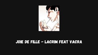 Joie de fille  Lacrim ft Vacra Speed Up [upl. by Rogovy197]