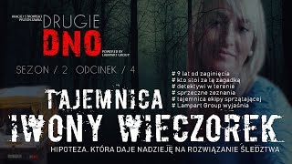 DRUGIE DNO S02 ODC04 quotTAJEMNICA IWONY WIECZOREKquot [upl. by Dionysus796]