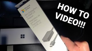 How to setup Microsoft Surface Mini Display port to HDMI 20 Adapter [upl. by Kcirddes]