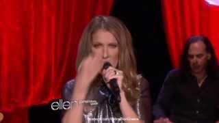 Celine Dion  Loved Me Back to Life  Live on Ellen 11913 HD [upl. by Tumer]