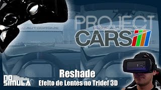 Jogando PCars em Realidade Virtual  Reshade [upl. by Ardnaxela890]