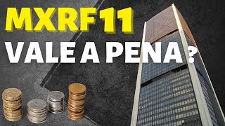 MXRF11 VALE A PENA Agora é a hora de investidor no fundo imobiliário MXRF11 [upl. by Armelda]