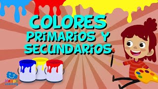 LOS COLORES PRIMARIOS Y SECUNDARIOS Vídeos Educativos para Niños [upl. by Eran715]