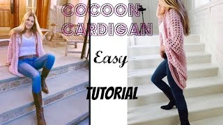 Easy Crochet Cocoon Cardigan Tutorial [upl. by Grant]