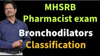 MHSRB PHARMACIST  Bronchodilators classification [upl. by Aihtibat663]