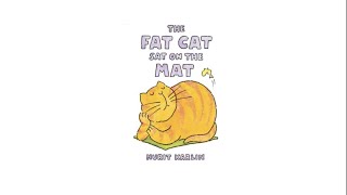 The Fat Cat Sat On The Mat  Childrens Rhymes Storytime  Read Aloud [upl. by Htennaj]