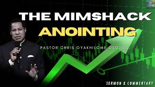 📈THE MYSTERY OF THE MIMSHACK ANOINTING Part 1 wCommentary  Pastor Chris Oyakhilome Dsc DD [upl. by Kimbell]