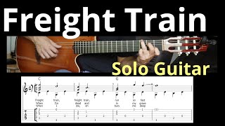 Freight Train  Fingerstyle  Guitar Tab [upl. by Zanze492]