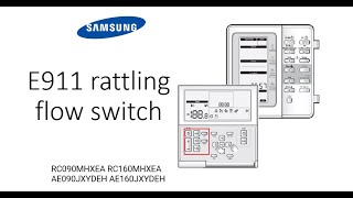 E911 Rattling flow switch due to turbulence Samsung air source heat pumps [upl. by Atinat]