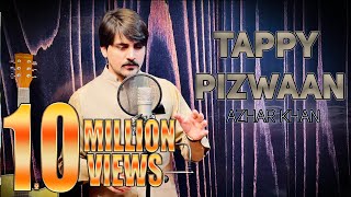 Pewzan Tappaezy Azhar Khan 2020 Tappy [upl. by Neddy]