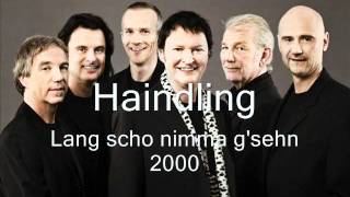 Haindling  Lang scho nimma gsehn 2000 [upl. by Ellinad]