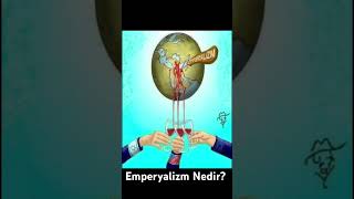 Emperyalizm Nedir [upl. by Ysnat]