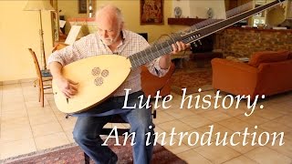 Lute history  An introduction [upl. by Ettenav]