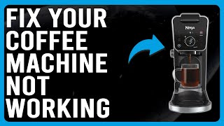 How To Fix Your Coffee Machine Not Working Why Is Your Coffee Machine Not Working Easy Fix [upl. by Bernt]