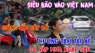 Bão Số 3 Siêu Bão YaGi Đổ Bộ Vào Việt Nam Giông Lốc Dữ Dội Mưa Lớn Sài Gòn Gò Vấp Ngập Nặng Cây Đổ [upl. by Yvon]