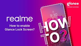 How to enable the Glance on Realme smart lock screen [upl. by Curr331]