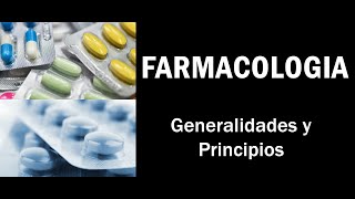 Farmacología Generalidades y Principios Definiciones [upl. by Gibrian]