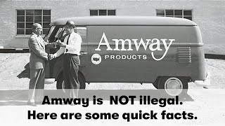 Is Amway Illegal No Amway is a Legal Recognized Business  Amway [upl. by Yhtir36]