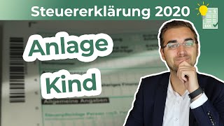 Steuererklärung 2020  Anlage Kind ausfüllen [upl. by Lokin583]