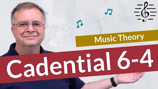 What is a Cadential 64  Music Theory [upl. by Haila]