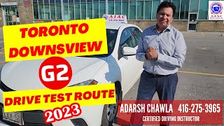 Toronto Downsview G2 Road Test Route  Full G2 Route with Expert  2023 [upl. by Amalberga134]