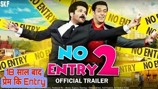 No Entry 2 Official Trailer  Teaser Release date  Salman khanAnil kapoor [upl. by Wehtam]