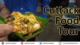 Cuttack Street Food Tour I Indian Street Food I Delhi Food Walks [upl. by Kenji955]