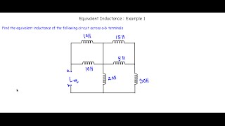 Equivalent Inductance  Example 1 [upl. by Ilenay]