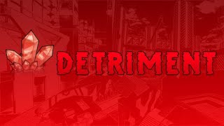 Detriment  Playthrough [upl. by Vizza]