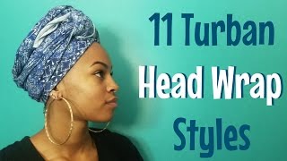 11 Ways to Tie a Turban Headwrap [upl. by Ernestus]