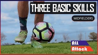 Three Essential Skills for Midfielders  Positions [upl. by Annaya]