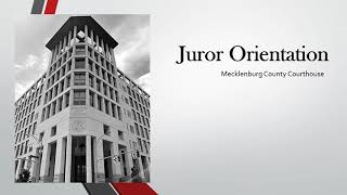 Mecklenburg County Juror Orientation Video [upl. by Kentigera384]